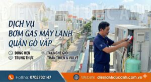 Dịch vụ bơm Gas máy lạnh Quận Gò Vấp