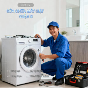 Dịch vụ sửa máy giặt Quận 9