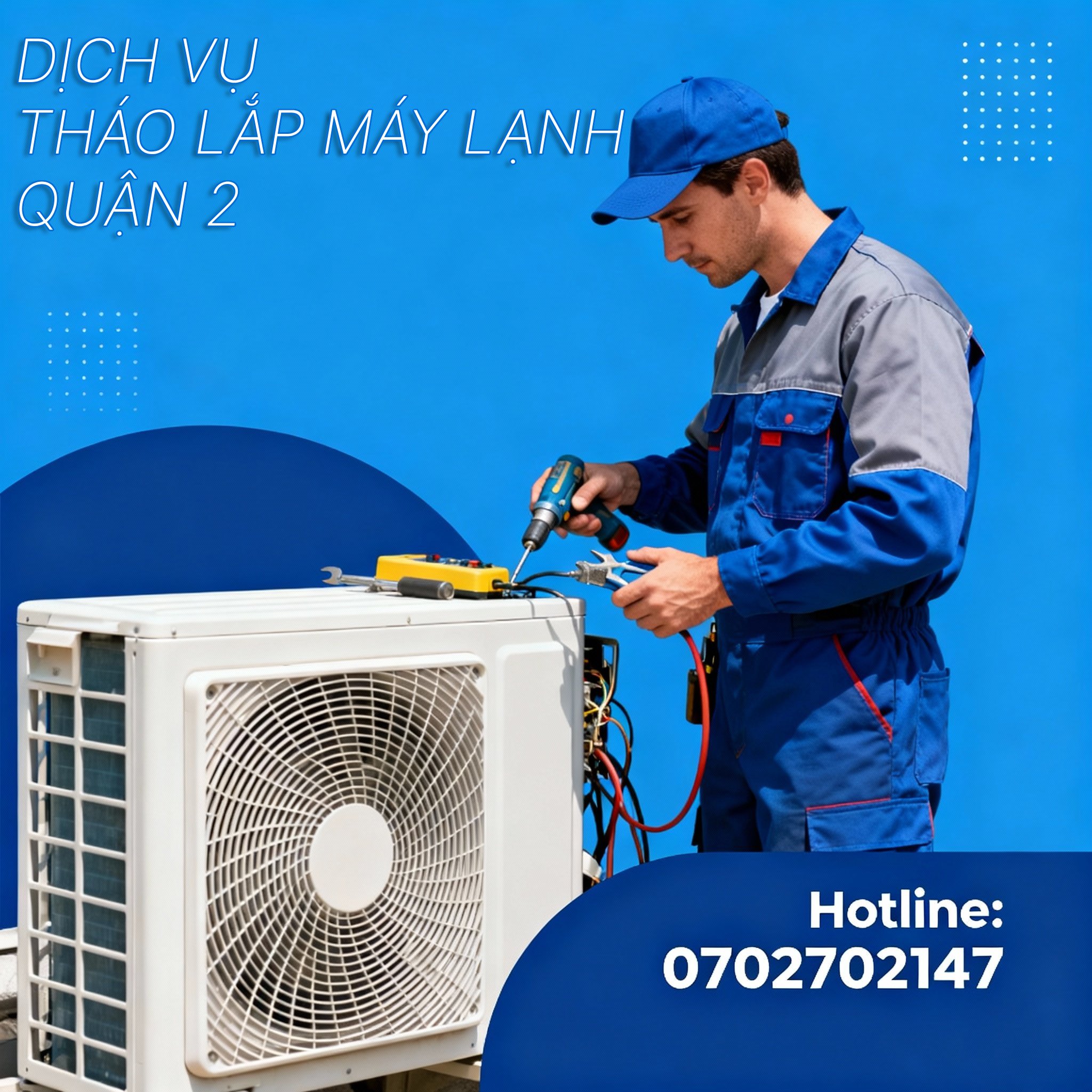 Dịch vụ tháo lắp máy lạnh Quận 2